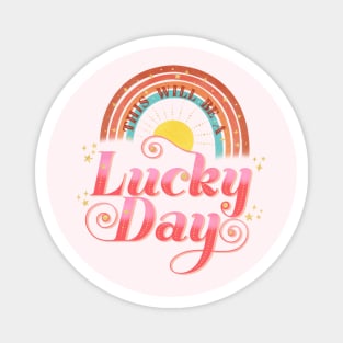 Lucky Day Magnet